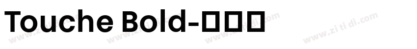 Touche Bold字体转换